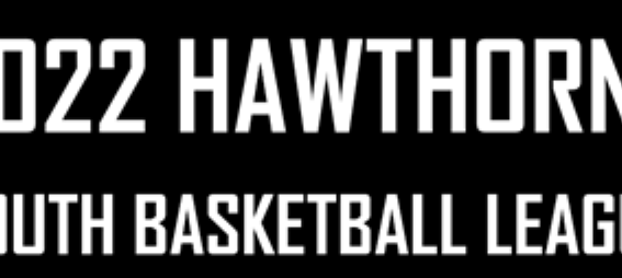 2022 Hawthorne Youth Basketball League